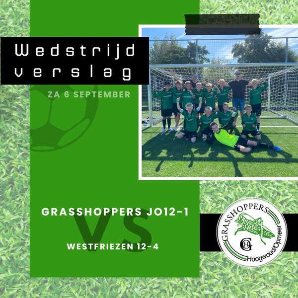 Verslag: Grasshoppers JO12-1 – Westfriezen JO12-4 op 6 sept.