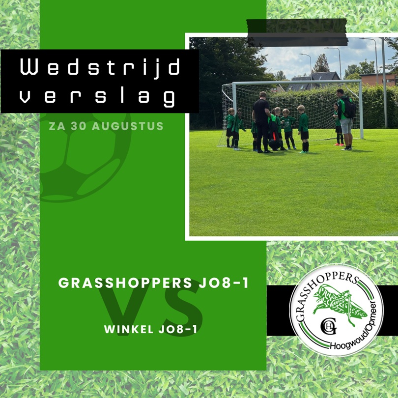 Verslag Grasshoppers JO8-1 - Winkel JO8-1 op 30 aug.